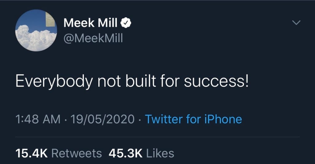 Tout le monde ne réussira pas dans la vie, selon le rappeur américain Meek Mill